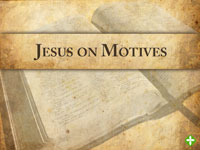 Jesus on Motives