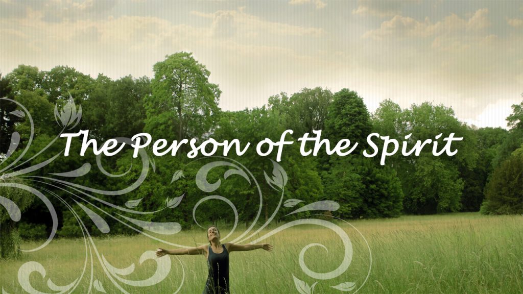 The Person of the Spirit